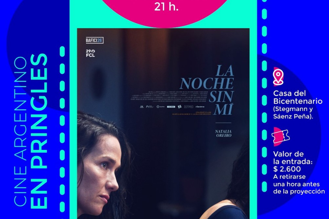 Cine INCAA presenta “La noche sin mí” en la Casa del Bicentenario