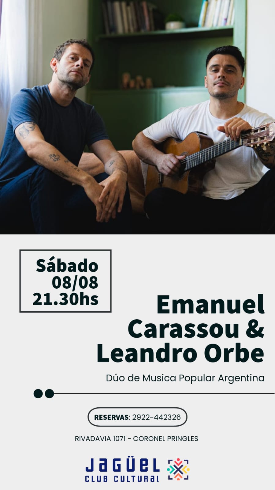   Emanuel Carassou y Leandro Orbe llegan a Jagüel con su propuesta de música popular argentina